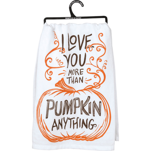 “More Than Pumpkin Anything” Kitchen Towel