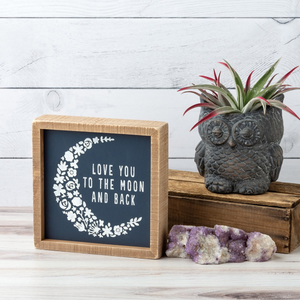 “Moon and Back” Inset Box Sign