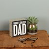 “Greatest Dad” Box Sign