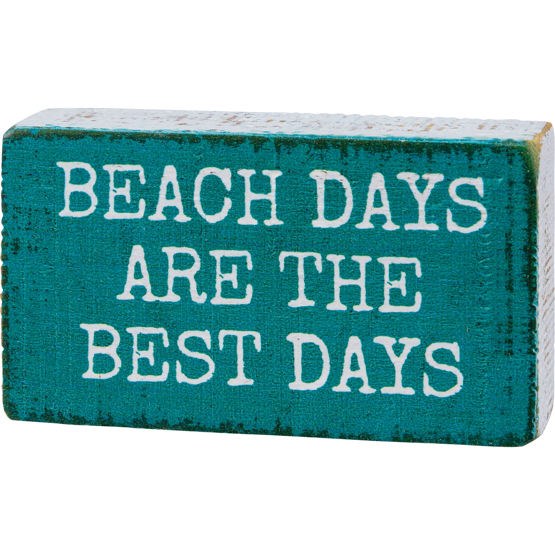 Block Sign - Beach Days Are The Best Days