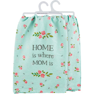 Kitchen Towel - Home Is Where Mom Is