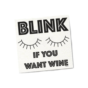 Blink If You Want Wine  | Funny Napkins