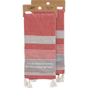 “Holiday Season: Let the Overeating Begin” Kitchen Towel