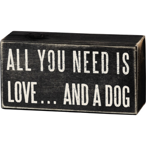 “Love and a Dog” Box Sign