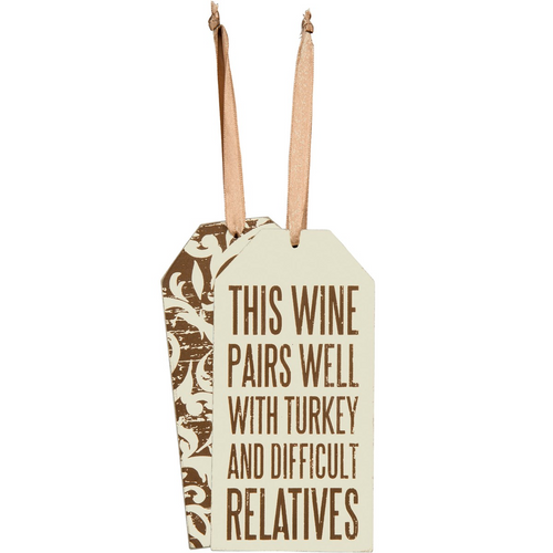 “Wine Pairs Well with Relatives” Wine Bottle Tag