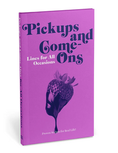 Pickups & Come-Ons Lines for All Occasions